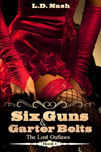 Six Guns and Garter Belts