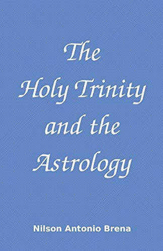 The Holy Trinity and the Astrology