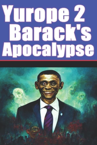 Barack's Apocalypse