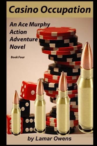 Casino Occupation An Ace Murphy Novel