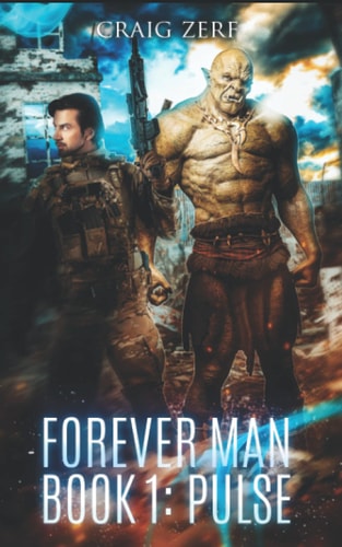The Forever Man 1 Book 1: Pulse