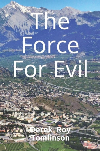The Force For Evil
