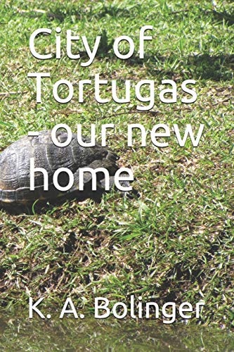 City of Tortugas - Our New Home