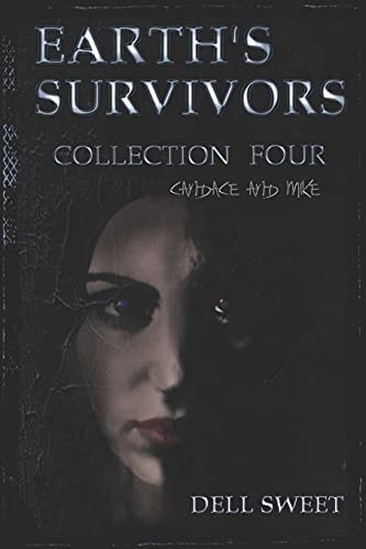 Earth's Survivors Collection Four Candace and Mike