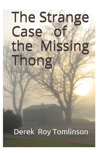 The Strange Case of the Missing Thong