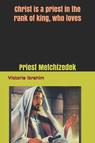 Priest on Degree of King is Loves Testator and Testament