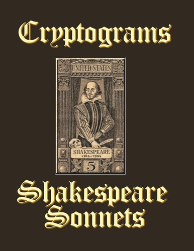 Cryptograms of Shakespeare Sonnets Complete Collection of 154 Sonnets