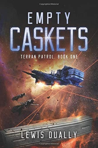 Empty Caskets Terran Patrol, Book One