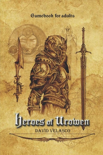 Heroes of Urowen Gamebook