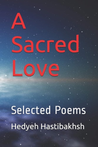 A Sacred Love Selected Poems