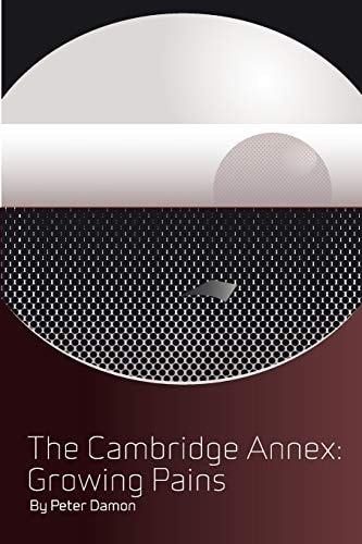 The Cambridge Annex - Growing Pains Book Two
