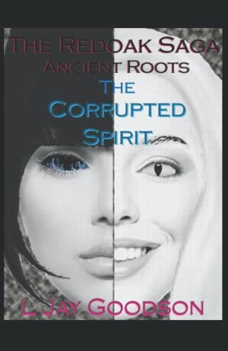 The Corrupted Spirit