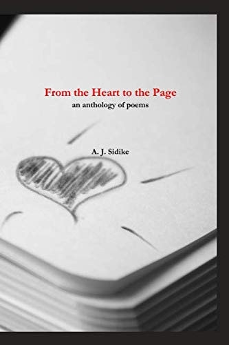 From the Heart to the Page An Anthology of Poems