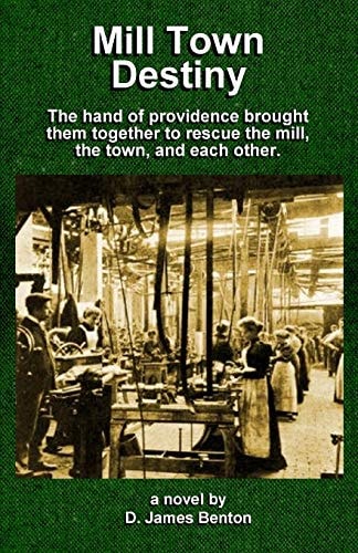 Mill Town Destiny The Hand of Providence Brought Them Together to Save the Mill, the Town, and Each Other.