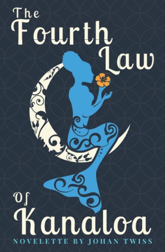 The Fourth Law of Kanaloa