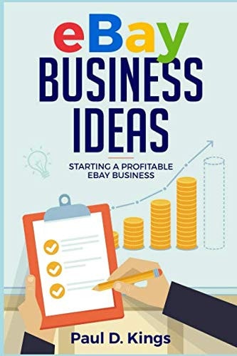 Ebay Business Ideas Starting a Profitable Ebay Business