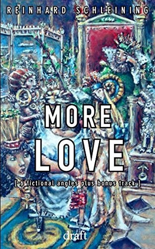 More Love 6 Fictional Angles Plus Bonus Track