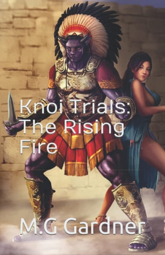 Knoi Trials The Rising Fire
