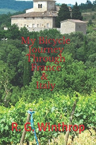 My Bicycle Journey Through France and Italy