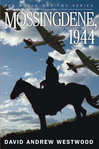 Mossingdene, 1944