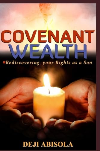 Covenant Wealth How to Create Wealth from Business, Career & Profession !