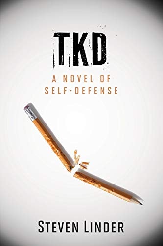 Tkd A Novel of Self-Defense