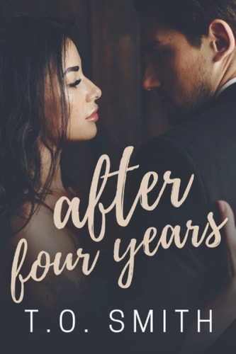 After Four Years A Romantic Short Story