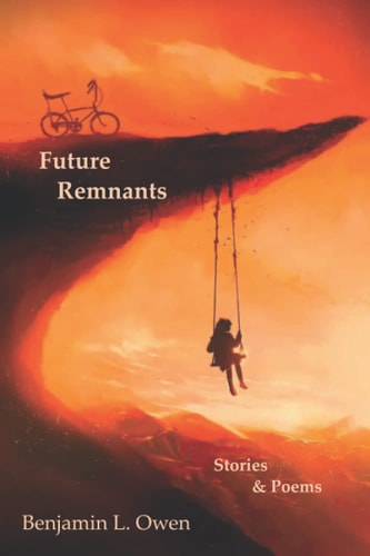 Future Remnants Stories & Poems