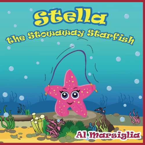 Stella the Stowaway Starfish A Happy Kid's Bedtime Story