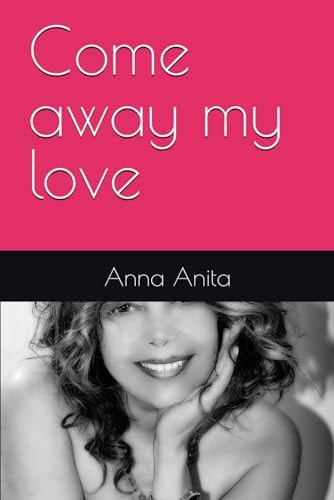 Come Away My Love