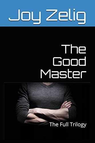 The Good Master The Full Trilogy