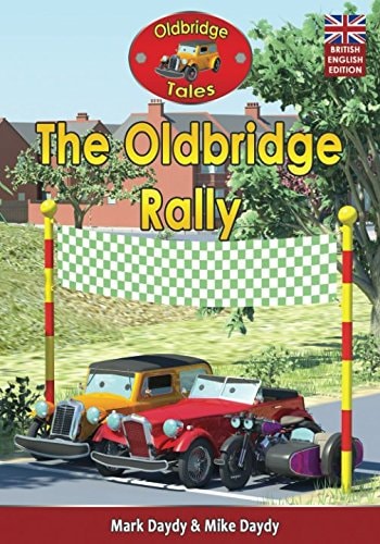 The Oldbridge Rally (British English Edition)