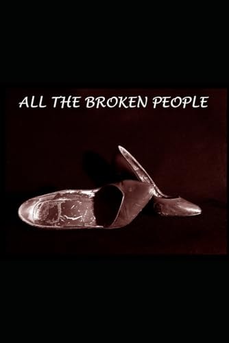 All The Broken People