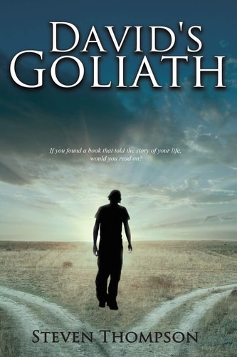 David's Goliath If You Found a Book That Told the Story of Your Life, Would You Read On?