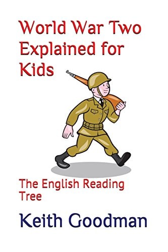World War Two Explained for Kids The English Reading Tree