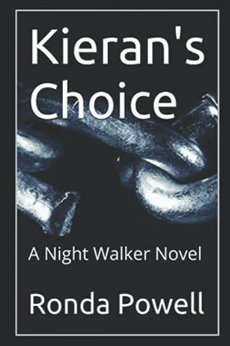 Kieran's Choice A Night Walker Novel