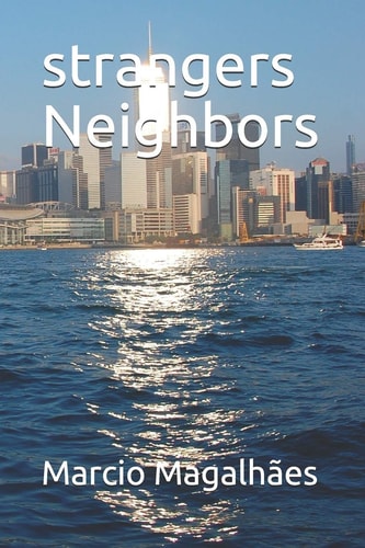 Strangers Neighbors