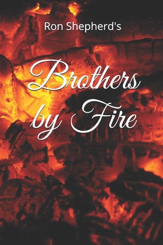 Brothers by Fire