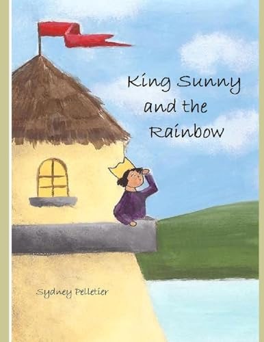 King Sunny and the Rainbow