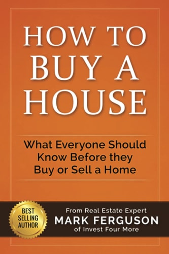 How to Buy a House What Everyone Should Know Before They Buy Or Sell a Home