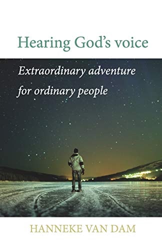 Hearing Gods Voice Extraordinary Adventure for Ordinary People