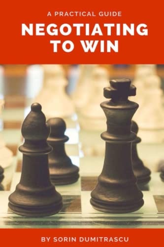 Negotiating to Win A Practical Guide