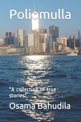 Poliomulla "A Collection of True Stories"