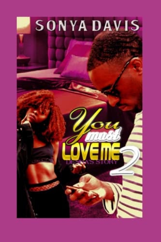 You Must Love Me 2 Desha's Story