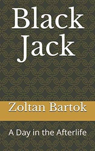Black Jack A Day in the Afterlife