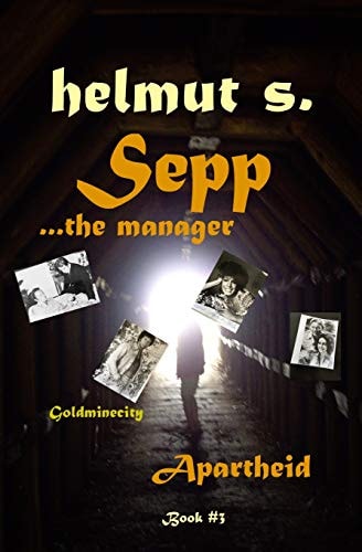 Sepp Goldminecity Apartheid