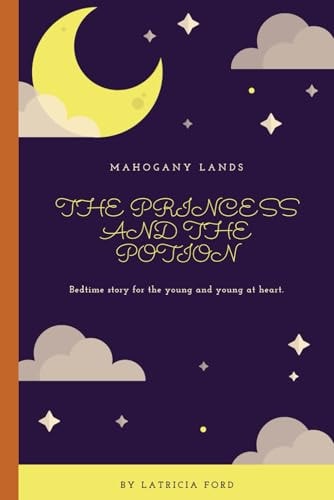 Mahogany Lands The Princess and the Potion