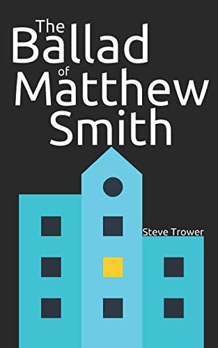 The Ballad of Matthew Smith