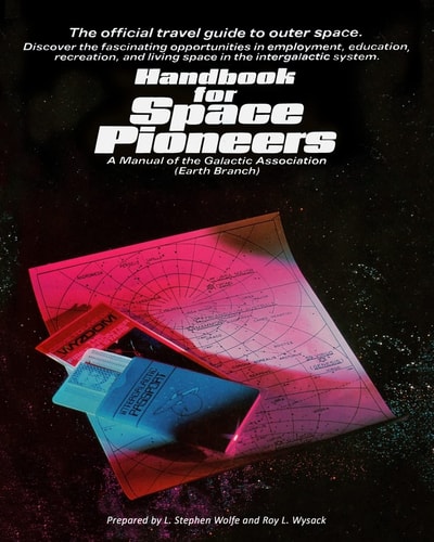 Handbook for Space Pioneers Exoplanet Colonies