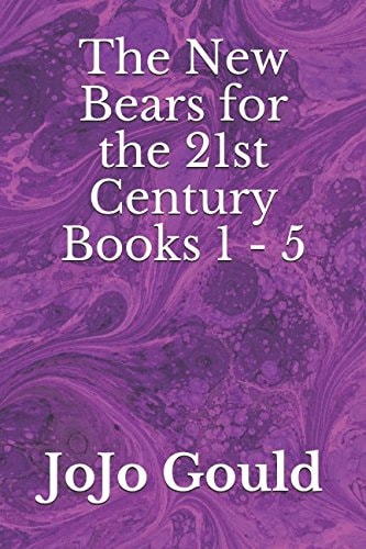 The New Bears for the 21st Century Books 1 - 5
